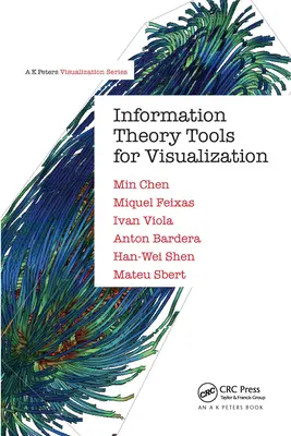 Nástroje teorie informace pro vizualizaci - Information Theory Tools for Visualization