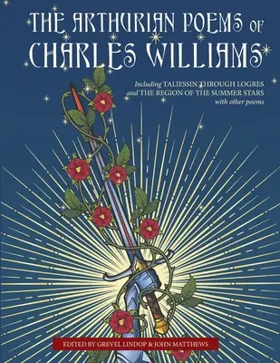 Artušovské básně Charlese Williamse - The Arthurian Poems of Charles Williams