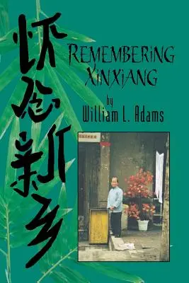 Vzpomínky na Xinxiang - Remembering Xinxiang