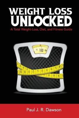 Hubnutí odemčeno - Weight Loss Unlocked