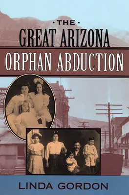 Velký arizonský únos sirotků - The Great Arizona Orphan Abduction
