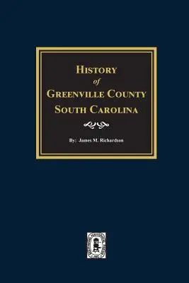 Dějiny okresu Greenville v Jižní Karolíně - History of Greenville County, South Carolina