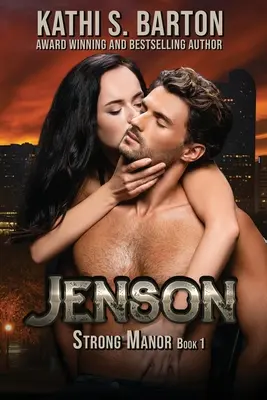 Jenson: Silné panství - Miliardářská romance - Jenson: Strong Manor - Billionaire Romance