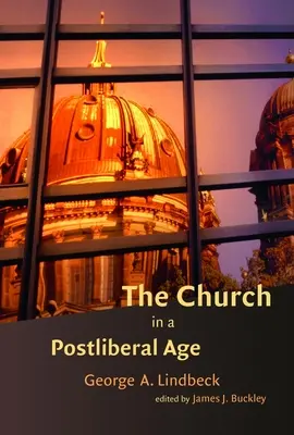 Církev v postliberálním věku - The Church in a Postliberal Age