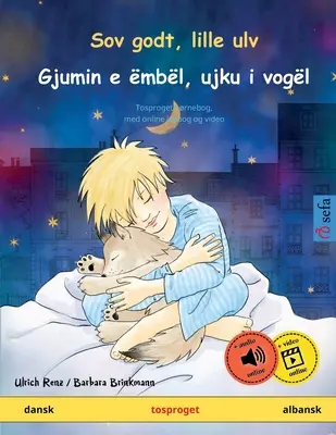 Spi sladce, vlčku - Gjumin e mbl, ujku i vogl (dánsko - albánsky) - Sov godt, lille ulv - Gjumin e mbl, ujku i vogl (dansk - albansk)