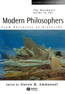 Blackwellův průvodce moderním filozofem (The Blackwell Guide to the Modern Philosopher) - The Blackwell Guide to the Modern Philosopher