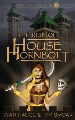 Zkáza domu Hornbolt - The Ruin of House Hornbolt