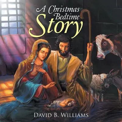 Vánoční příběh na dobrou noc - A Christmas Bedtime Story