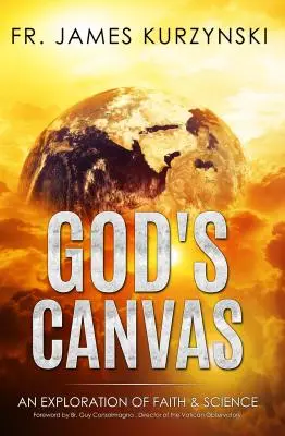 Boží plátno: Zkoumání víry, astronomie a stvoření. - God's Canvas: An Exploration of Faith, Astronomy, and Creation
