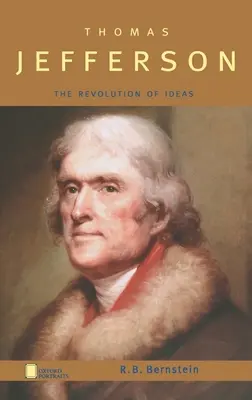 Thomas Jefferson: Jefferson: revoluce myšlenek - Thomas Jefferson: The Revolution of Ideas