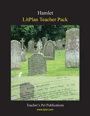 Balíček pro učitele Litplan: Hamlet - Litplan Teacher Pack: Hamlet