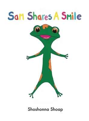 Sam se dělí o úsměv - Sam Shares A Smile