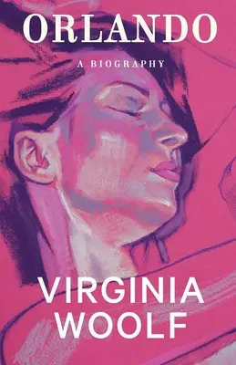 Orlando: Životopisná kniha - Orlando: A Biography