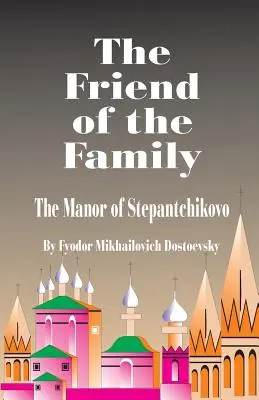 Rodinný přítel - The Friend of the Family
