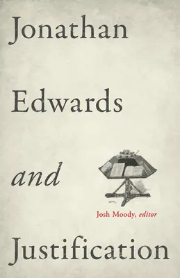 Jonathan Edwards a ospravedlnění - Jonathan Edwards and Justification