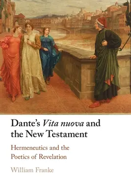 Danteho Vita nuova a Nový zákon - Dante's Vita nuova and the New Testament