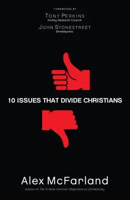10 otázek, které rozdělují křesťany - 10 Issues That Divide Christians