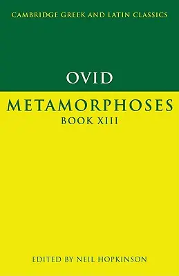 Ovidius: Metamorfózy, kniha XIII - Ovid: Metamorphoses Book XIII