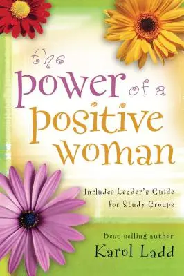 Síla pozitivní ženy - The Power of a Positive Woman