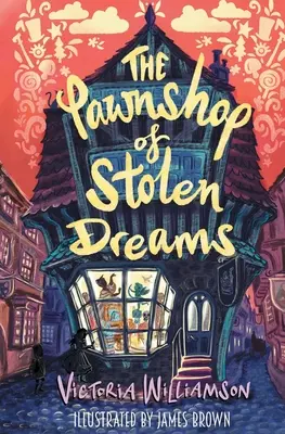 Zastavárna ukradených snů - The Pawnshop of Stolen Dreams