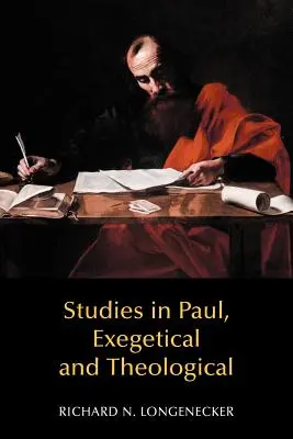 Studie o Pavlovi, exegetické a teologické - Studies in Paul, Exegetical and Theological