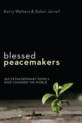 Blahoslavení tvůrci míru - Blessed Peacemakers