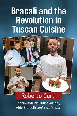 Bracali a revoluce v toskánské kuchyni - Bracali and the Revolution in Tuscan Cuisine
