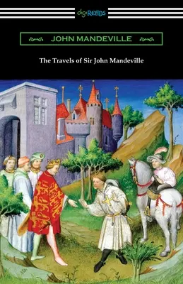 Cesty sira Johna Mandevilla - The Travels of Sir John Mandeville