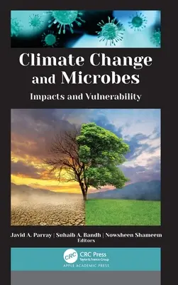 Změna klimatu a mikrobi: dopady a zranitelnost - Climate Change and Microbes: Impacts and Vulnerability