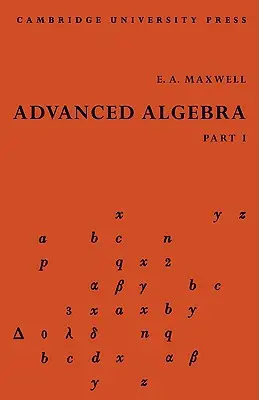 Pokročilá algebra, část 1 - Advanced Algebra, Part 1