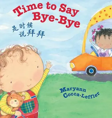 Time to Say Bye-Bye / Traditional Chinese Edition: Čas říct sbohem: Dětské knihy Babl v čínštině a angličtině. - Time to Say Bye-Bye / Traditional Chinese Edition: Babl Children's Books in Chinese and English