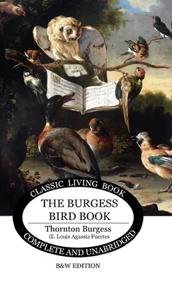 Burgessova kniha o ptácích pro děti - čb. - The Burgess Bird Book for Children - b&w