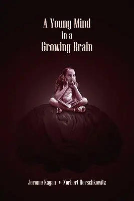 Mladá mysl v rostoucím mozku - A Young Mind in a Growing Brain
