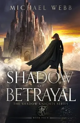 Stín zrady - Shadow of Betrayal