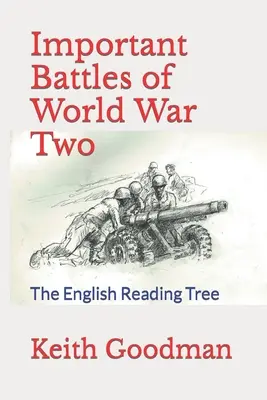 Důležité bitvy druhé světové války: The English Reading Tree - Important Battles of World War Two: The English Reading Tree
