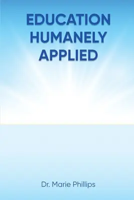 Vzdělávání v humánním duchu - Education Humanely Applied