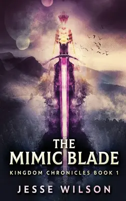 Mimická čepel - The Mimic Blade
