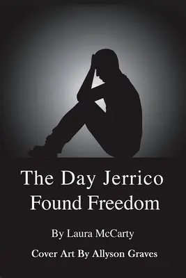 Den, kdy Jericho našlo svobodu - The Day Jericho Found Freedom