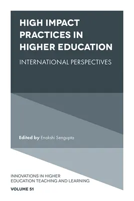 Vysoce účinné postupy ve vysokoškolském vzdělávání: Mezinárodní perspektivy - High Impact Practices in Higher Education: International Perspectives
