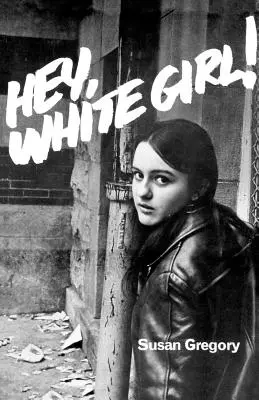 Hej, bílá holka! - Hey, White Girl!