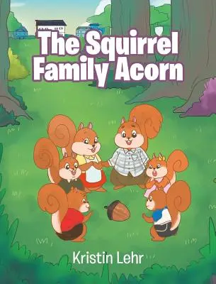 The Squirrel Family Acorn (Veverčí rodinka Žalud) - The Squirrel Family Acorn