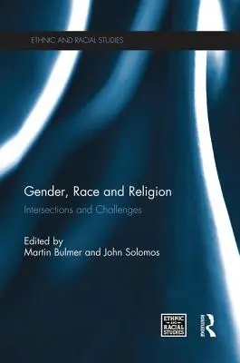 Gender, rasa a náboženství: Křižovatky a výzvy - Gender, Race and Religion: Intersections and Challenges