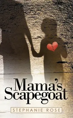 Maminčin obětní beránek - Mama's Scapegoat