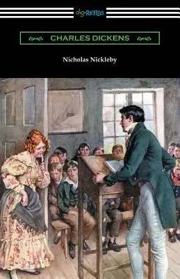 Nicholas Nickleby: (s úvodem Edwina Percyho Whippla) - Nicholas Nickleby: (with an Introduction by Edwin Percy Whipple)