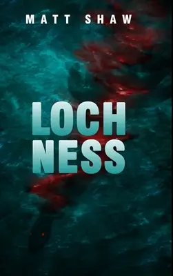 Lochneska: Hororová novela - Loch Ness: A horror novella