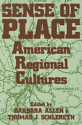 Smysl pro místo: Americké regionální kultury - Sense of Place: American Regional Cultures
