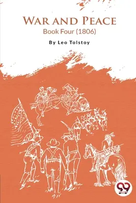 Válka a mír Kniha 4 - War and Peace Book 4