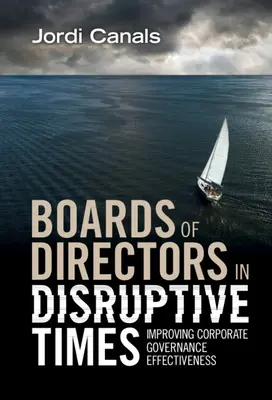 Správní rady v přelomových časech - Boards of Directors in Disruptive Times