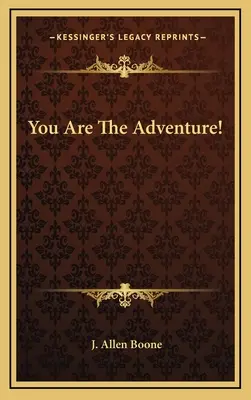 Ty jsi dobrodružství! - You Are The Adventure!