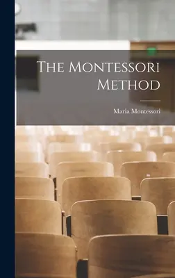 Metoda Montessori - The Montessori Method